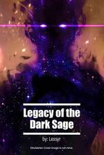 Legacy of the Dark Sage